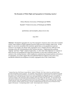 1 The Dynamics of White Flight and Segregation in Urbanizing