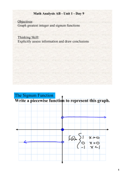The Signum Function Write a piecewise function to represent this