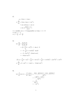 45. y = 2 secx + tanx &rArr; dy dx = 2 secxtanx + sec = secx(2 tanx +