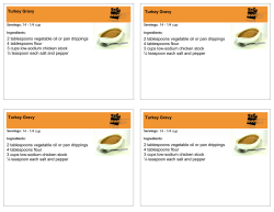 2 tablespoons vegetable oil or pan drippings 4 tablespoons flour 3