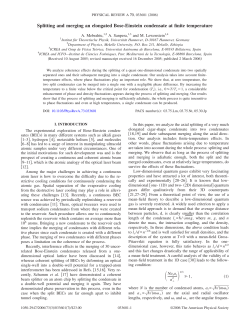 Splitting and merging an elongated Bose-Einstein