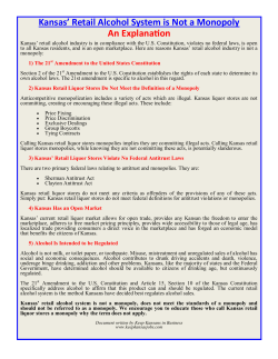 Kansas` Retail Alcohol System is Not a Monopoly An Explanation