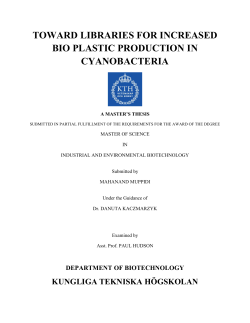 TOWARD LIBRARIES FOR INCREASED BIO PLASTIC
