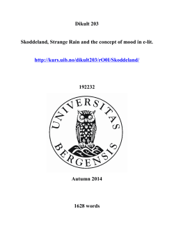 Dikult 203 Skoddeland, Strange Rain and the concept of mood in e