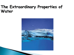 The Extraordinary Properties of Water