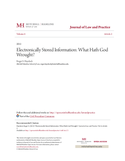 Electronically Stored Information: What Hath God Wrought?