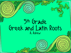 Greek and Latin Roots we will study