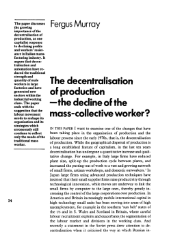The decentralisation of production the decline of the