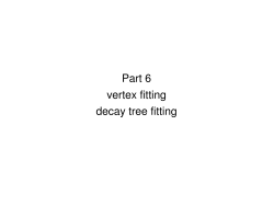 Part 6 vertex fitting decay tree fitting