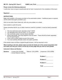 ME 270 &ndash; Spring 2015 Exam 2 NAME (Last, First): ME 270 Exam 2