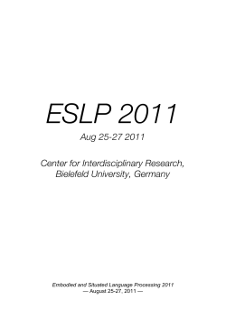 Aug 25-27 2011 Center for Interdisciplinary Research, Bielefeld