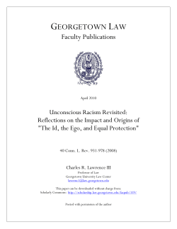 Unconscious Racism Revisited - Scholarship @ GEORGETOWN LAW