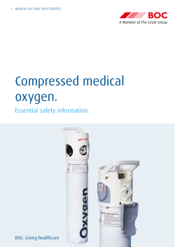Compressed medical oxygen.