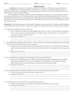 Allusion Practice An allusion is a reference to an historical or literary