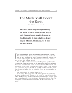 The Meek Shall Inherit the Earth