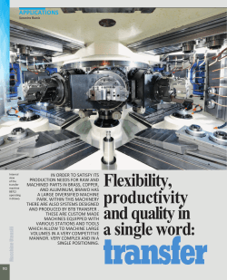 Flexibility, productivity and quality in a single word