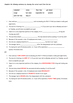 Complete the following sentences by choosing the correct word from