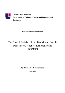 The Bush Administration`s Decision to Invade Iraq: The Question of