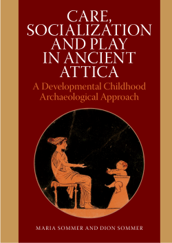 CARE, SOCIALIZATION AND PLAY IN ANCIENT ATTICA