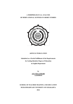 A MORPHOLOGYCAL ANALYSIS OF DERIVATIONAL SUFFIXES IN