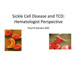 Sickle Cell Disease and TCD: Hematologist Perspective