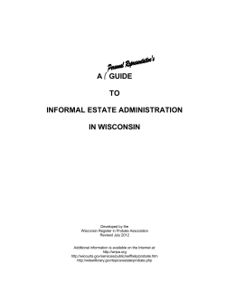 A GUIDE TO INFORMAL ESTATE ADMINISTRATION IN WISCONSIN