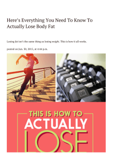 Here`s Everything You Need To Know To Actually Lose Body Fat