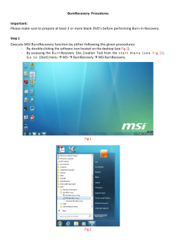 BurnRecovery Procedures Important: Please make sure to prepare
