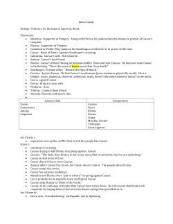 Julius Caesar Setting: February 15, the feast of Lupercal, Rome