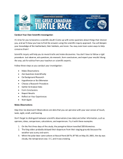 Conduct Your Own Scientific Investigation It`s time for you to become