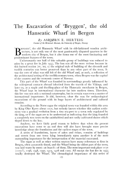 The Excavation of `Bryggen`, the old Hanseatic Wharf in Bergen