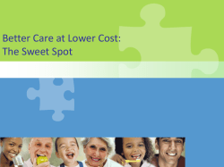 Better Care at Lower Cost