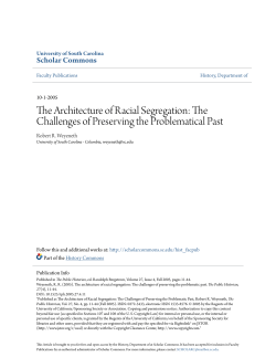 The Architecture of Racial Segregation: The Challenges