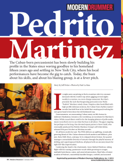 e Cuban-born percussionist has been slowly