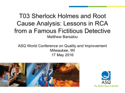T03 Sherlock Holmes and Root Cause Analysis: Lessons in RCA