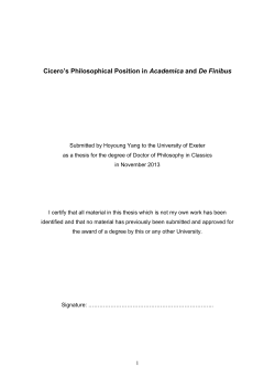 Cicero`s Philosophical Position in Academica and De Finibus