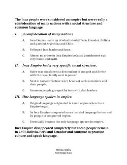 I. A confederation of many nations II. Inca Empire had a very specific