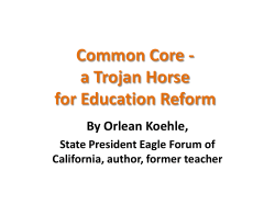 Common Core - a Trojan Horse for Education Reform