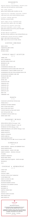 desserts coffee drinks single malt scotch ports dessert wines