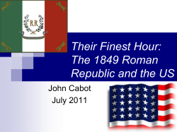 Their Finest Hour: The 1849 Roman Republic and the US