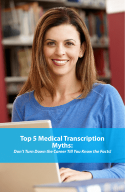 Top 5 Medical Transcription Myths