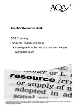 A-level Chemistry Task Task: PSA06 - Investigate how the rate of a