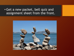 Get a new packet, bell quiz and assignment sheet