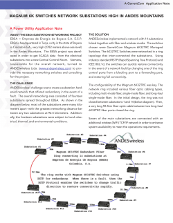 Magnum 6K Switches Network Substations High in Andes Mountains