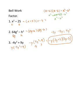 Bell Work Factor. 1. x2 &ndash; 25 2. 64g2 &ndash; h2 3.