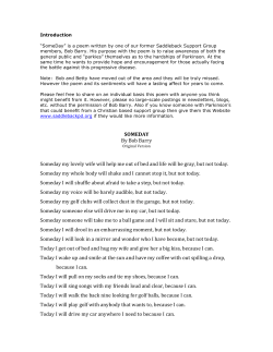 SOMEDAY By Bob Barry Someday my lovely wife will help me out of