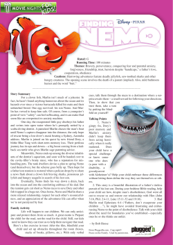 Story Summary For a clown fish, Marlin isn`t much of a jokester. In