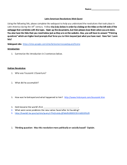 Name: Latin American Revolutions Web Quest Using