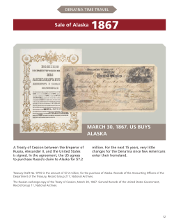 Sale of Alaska 1867 MARCH 30, 1867. US BUYS ALASKA