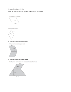 Area of a Rhombus and a Kite Write the formula, solve the equation